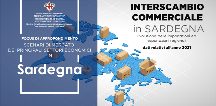 Interscambio commerciale Sardegna 2021 Interscambio commerciale Sardegna 2021